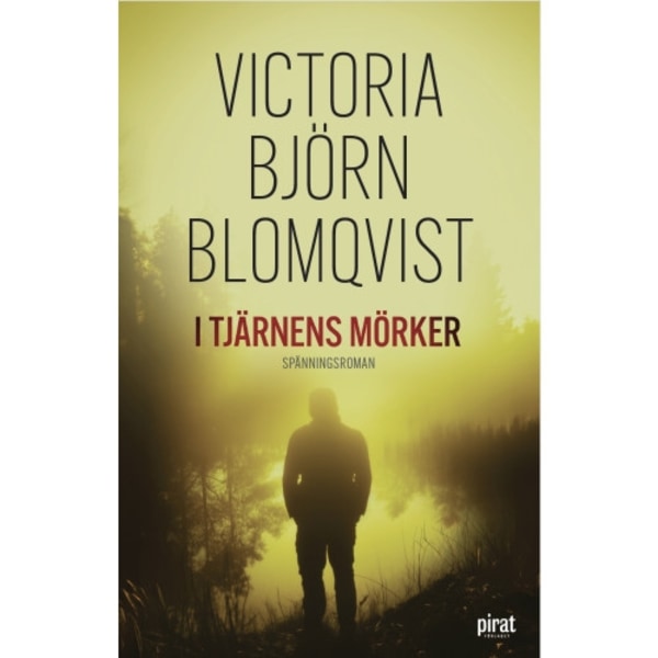 I tjärnens mörker (inbunden)