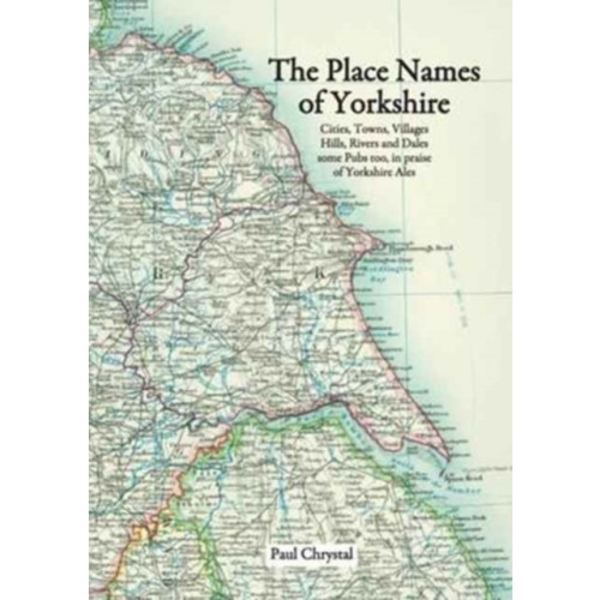 The Place Names of Yorkshire (häftad, eng)