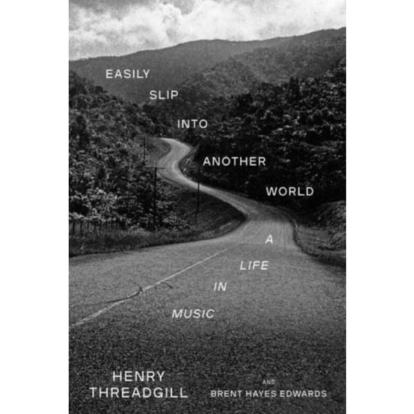 Easily Slip into Another World (inbunden, eng)