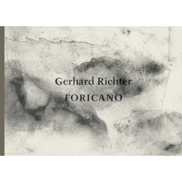 Gerhard Richter: FORICANO, 26 Drawings (inbunden, eng)