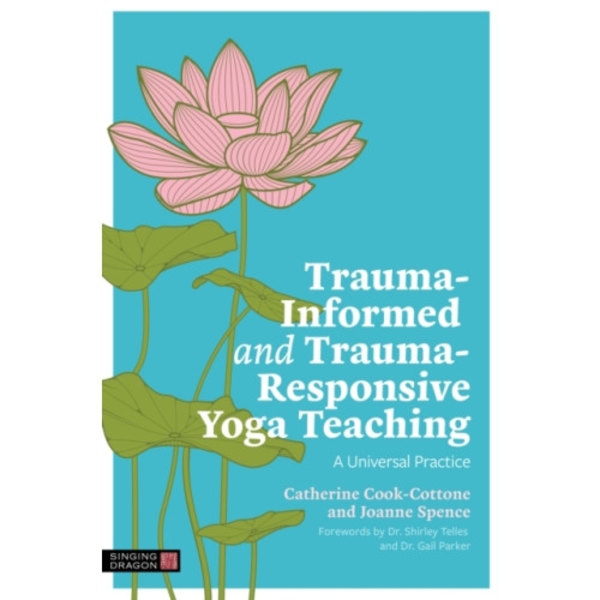 Trauma-Informed and Trauma-Responsive Yoga Teaching (häftad, eng)