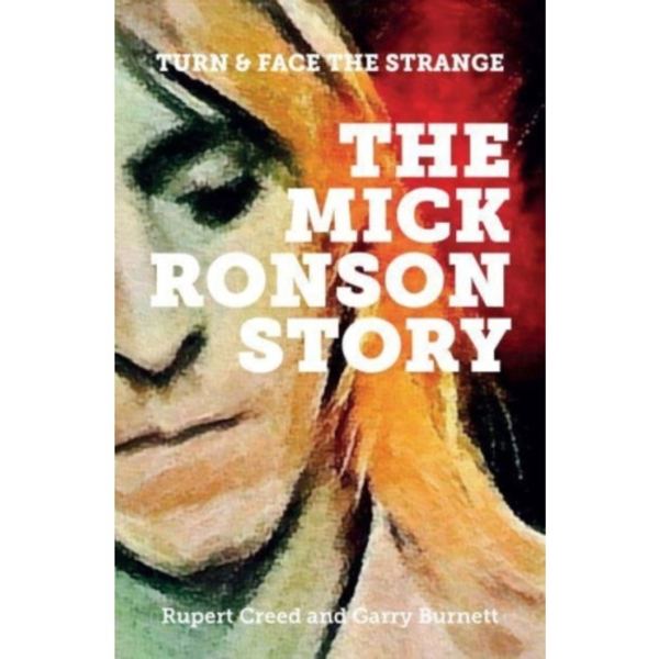 The Mick Ronson Story (häftad, eng)