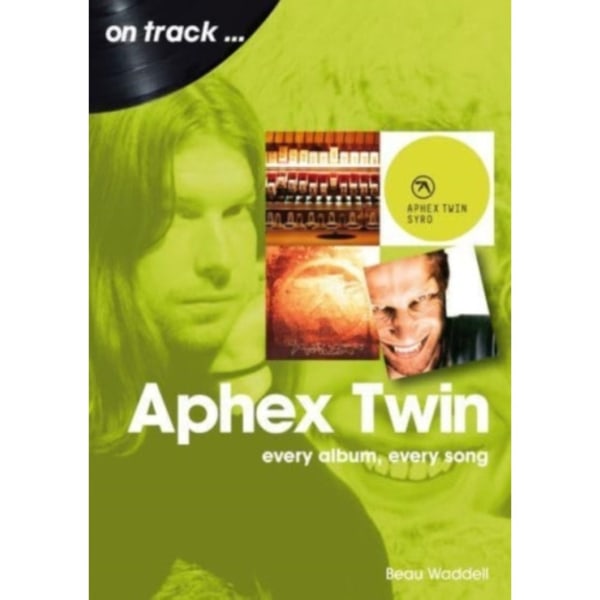 Aphex Twin On Track (häftad, eng)
