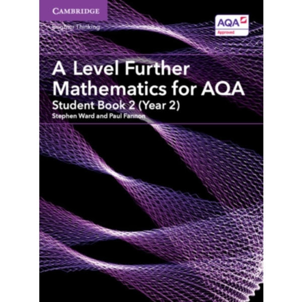 A Level Further Mathematics for AQA Student Book 2 (Year 2) (häftad, eng)