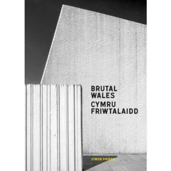 Brutal Wales (inbunden, eng)