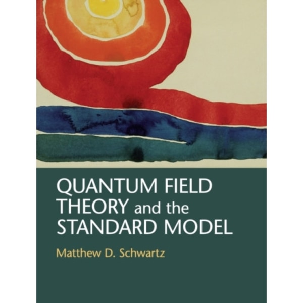 Quantum Field Theory and the Standard Model (inbunden, eng)