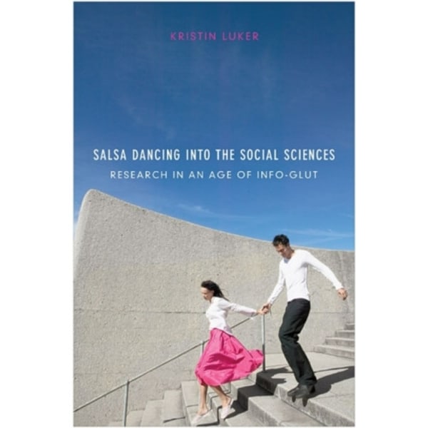 Salsa Dancing into the Social Sciences (häftad, eng)