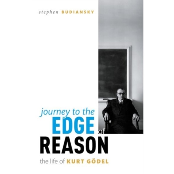 Journey to the Edge of Reason (inbunden, eng)