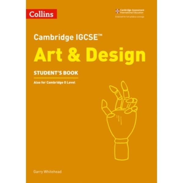 Cambridge IGCSE™ Art and Design Student’s Book (häftad, eng)