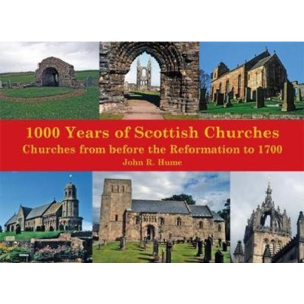 1,000 Years of Scottish Churches (häftad, eng)