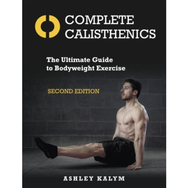 Complete Calisthenics (häftad, eng)