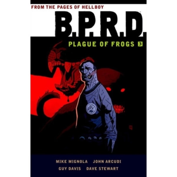 B.P.R.D.: Plague of Frogs Volume 3 (häftad, eng)