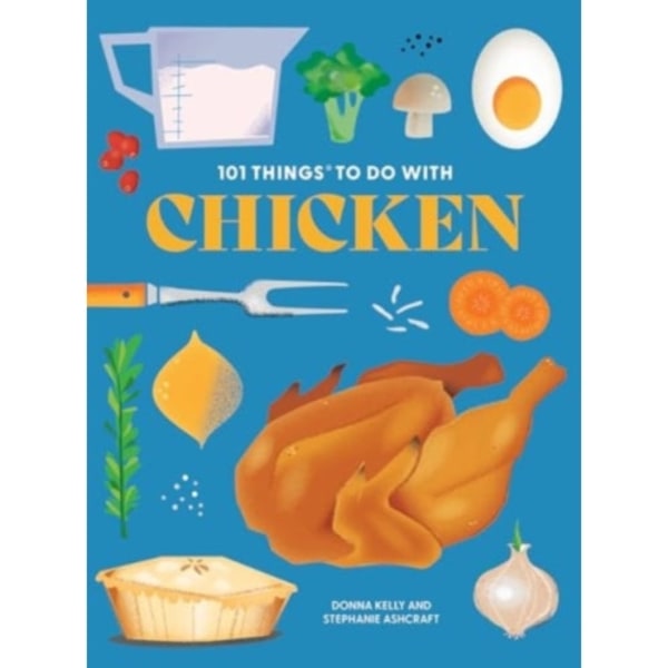 101 Things to Do With Chicken (häftad, eng)