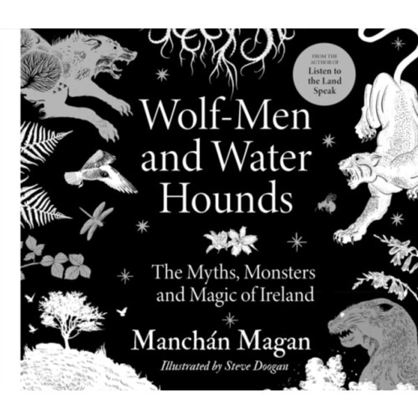 Wolf-Men and Water Hounds (inbunden, eng)