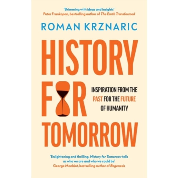 History for Tomorrow (inbunden, eng)