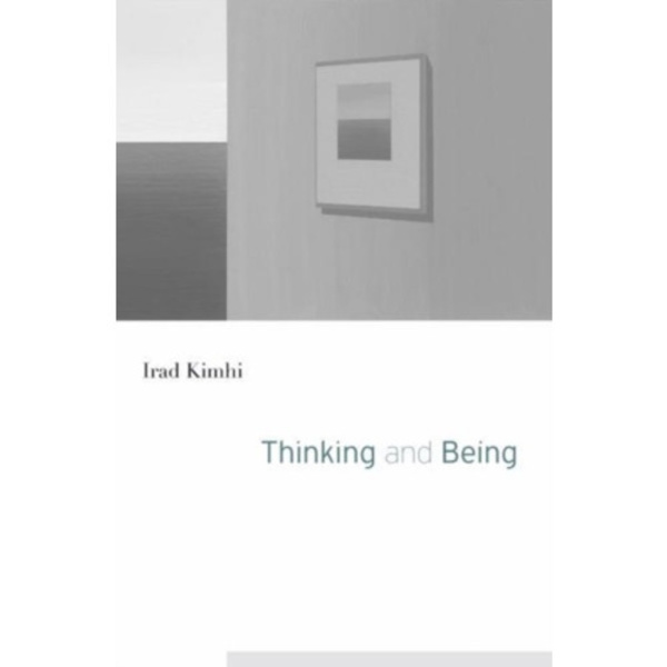 Thinking and Being (inbunden, eng)