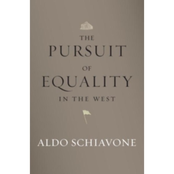 The Pursuit of Equality in the West (inbunden, eng)