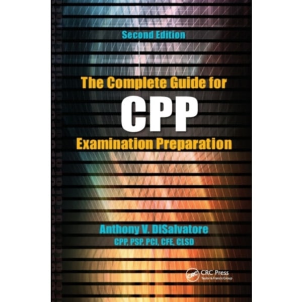 The Complete Guide for CPP Examination Preparation (häftad, eng)