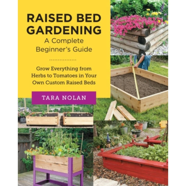 Raised Bed Gardening: A Complete Beginner's Guide (häftad, eng)