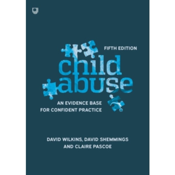 Child Abuse 5e An evidence base for confident practice (häftad, eng)
