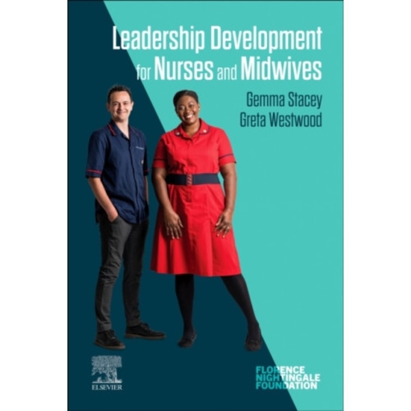 Leadership Development for Nurses and Midwives (häftad, eng)