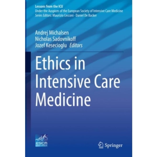 Ethics in Intensive Care Medicine (inbunden, eng)