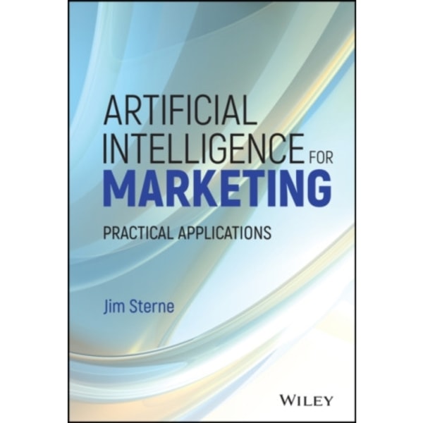 Artificial Intelligence for Marketing (inbunden, eng)