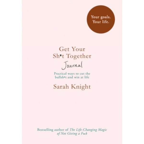 Get Your Sh*t Together Journal (häftad, eng)