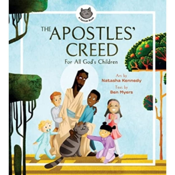 The Apostles' Creed – For All God's Children (inbunden, eng)