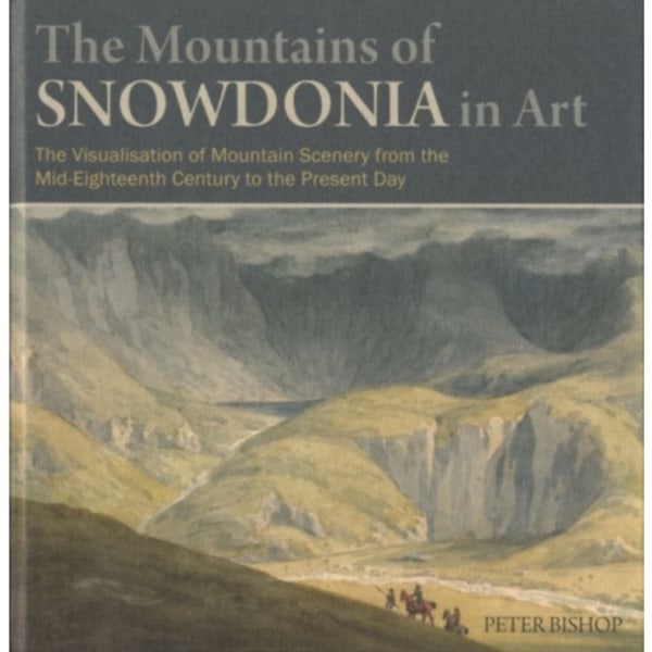 Mountains of Snowdonia in Art, The (inbunden, eng)