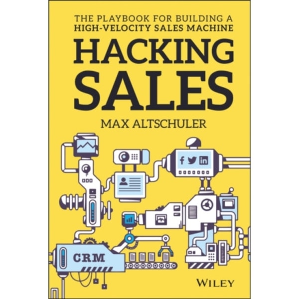 Hacking Sales (inbunden, eng)