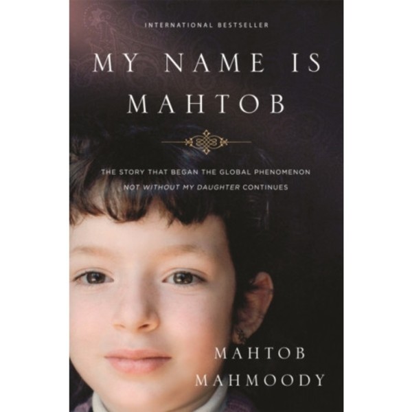 My Name is Mahtob (häftad, eng)