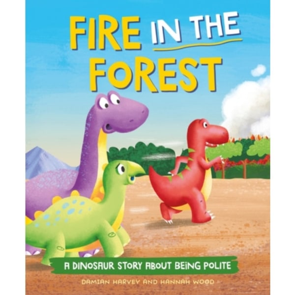 A Dinosaur Story: Fire in the Forest (inbunden, eng)