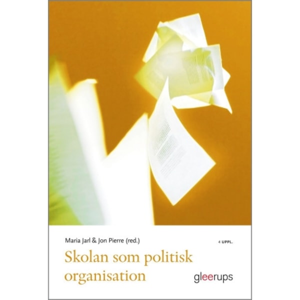 Skolan som politisk organisation (häftad)