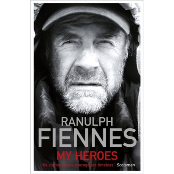 My Heroes: Extraordinary Courage, Exceptional People (häftad, eng)