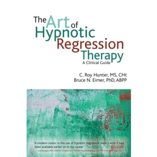 The Art of Hypnotic Regression Therapy (häftad, eng)