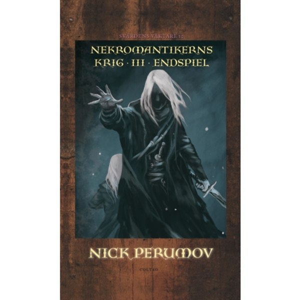 Nekromantikerns krig. D. 3, Endspiel (inbunden)