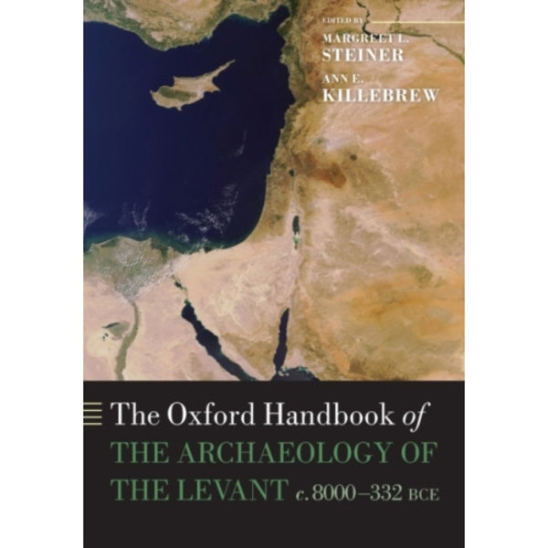 The Oxford Handbook of the Archaeology of the Levant (häftad, eng)