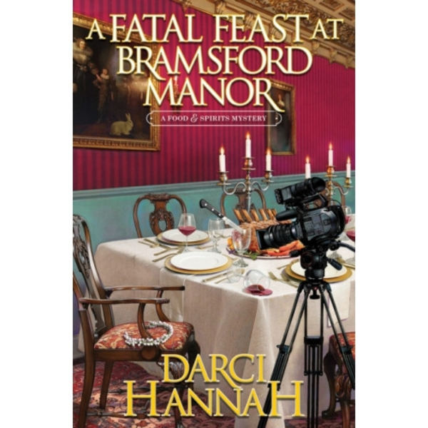 A Fatal Feast at Bramsford Manor (inbunden, eng)