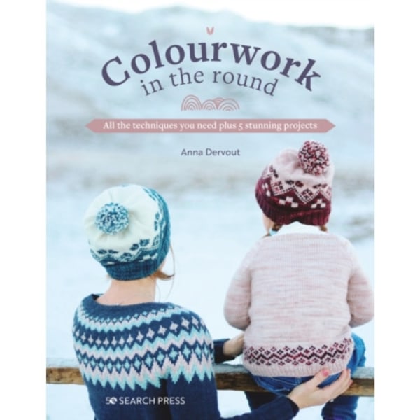 Colourwork in the Round (häftad, eng)