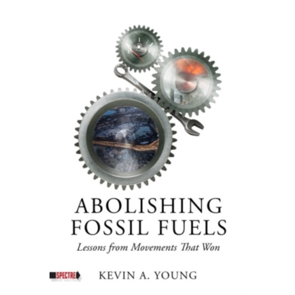 Abolishing Fossil Fuels (häftad, eng)