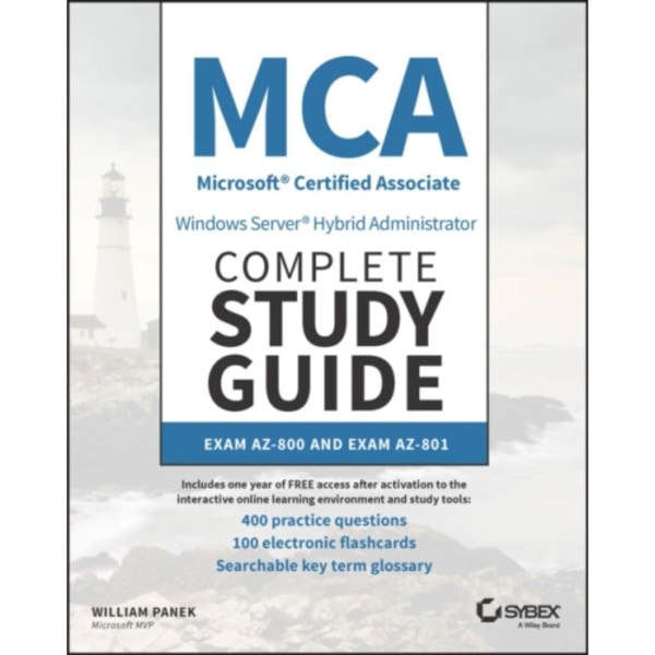MCA Windows Server Hybrid Administrator Complete Study Guide with 400 Practice Test Questions (häftad, eng)