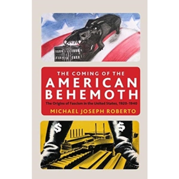 The Coming of the American Behemoth (häftad, eng)
