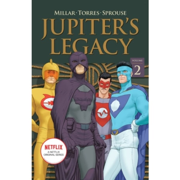 Jupiter's Legacy, Volume 2 (NETFLIX Edition) (häftad, eng)