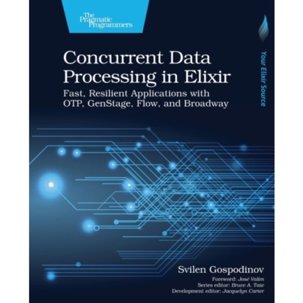 Concurrent Data Processing in Elixir (häftad, eng)