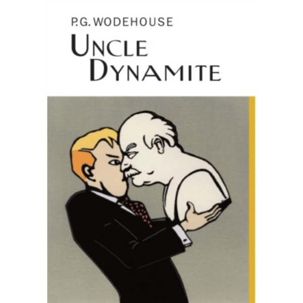 Uncle Dynamite (inbunden, eng)
