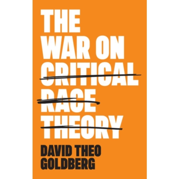 The War on Critical Race Theory (häftad, eng)