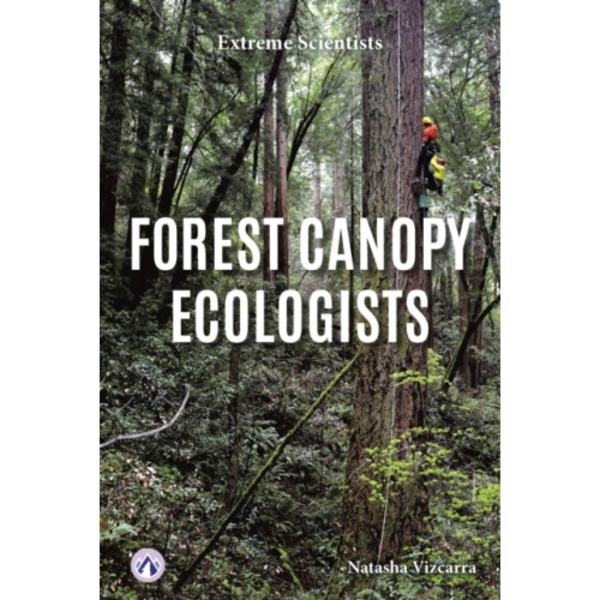 Forest Canopy Ecologists (häftad, eng)