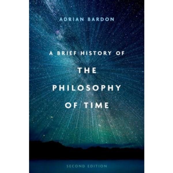 A Brief History of the Philosophy of Time (häftad, eng)