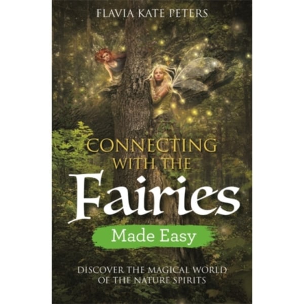 Connecting with the Fairies Made Easy (häftad, eng)